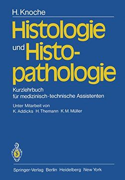 portada Histologie und Histopathologie: Kurzlehrbuch für Medizinisch-Technische Assistenten (in German)