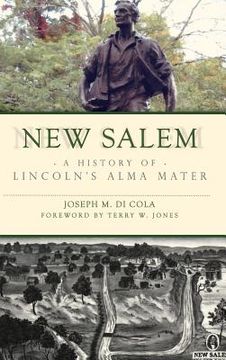 portada New Salem: A History of Lincoln's Alma Mater (en Inglés)