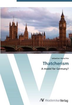 portada Thatcherism: A model for Germany?