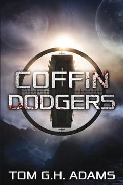 portada Coffin Dodgers: A Sci-Fi Horror Novel (en Inglés)