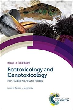portada Ecotoxicology and Genotoxicology: Non-Traditional Aquatic Models (Issues in Toxicology) (en Inglés)