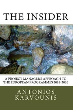 portada The Insider: A Project Manager's Approach to the European Programmes 2014-2020 (en Inglés)