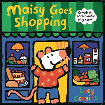 portada Maisy Goes Shopping: Complete With Durable Play Scene: A Fold-Out and Play Book (en Inglés)