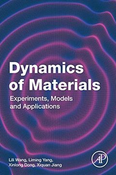 portada Dynamics of Materials: Experiments, Models and Applications 