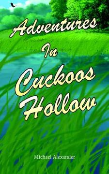 portada adventures in cuckoos hollow (en Inglés)