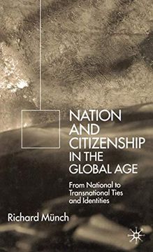 portada Nation and Citizenship in the Global Age: From National to Transnational Ties and Identities (en Inglés)