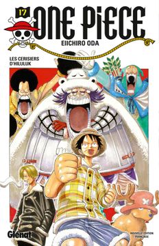 portada ONE PIECE : EDITION ORIGINALE. VOL. 17, LES CERISIERS D'HILULUK (in French)