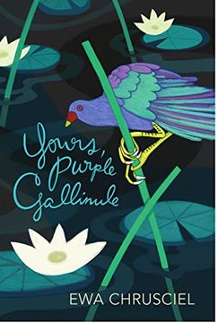 portada Yours, Purple Gallinule (in English)
