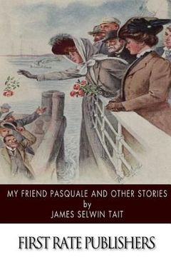 portada My Friend Pasquale and Other Stories (en Inglés)