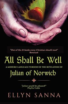 portada All Shall be Well: A Modern-Language Version of the Revelation of Julian of Norwich 