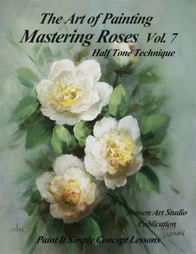 portada Mastering Roses Vol. 7: Casual Elegance (en Inglés)