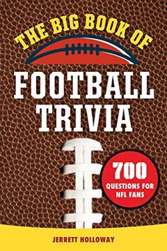 portada The big Book of Football Trivia: 700 Questions for nfl Fans (en Inglés)