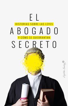 portada El Abogado Secreto (Ensayo) (in Spanish)