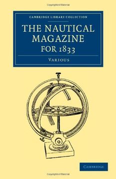 portada The Nautical Magazine, 1832–1870 39 Volume Set: The Nautical Magazine for 1833 (Cambridge Library Collection - the Nautical Magazine) (en Inglés)