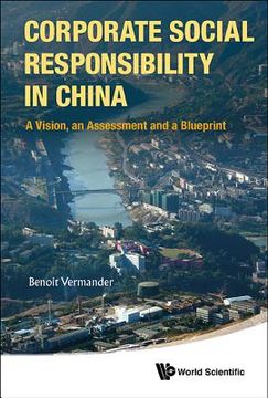 portada Corporate Social Responsibility in China: A Vision, an Assessment and a Blueprint (en Inglés)