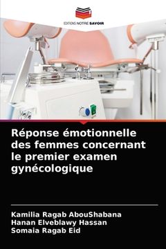 portada Réponse émotionnelle des femmes concernant le premier examen gynécologique (en Francés)