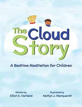 portada The Cloud Story: A Bedtime Meditation for Children (in English)
