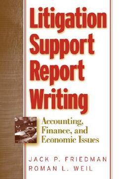 portada litigation support report writing: accounting, finance, and economic issues (en Inglés)