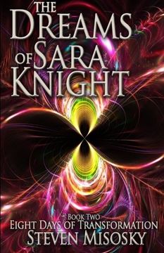portada Eight Days of Transformation (The Dreams of Sara Knight) (Volume 2)