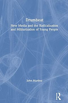 portada Building Effective Learning Environments: New Media and the Radicalization and Militarization of Young People 