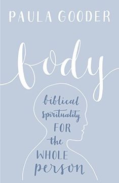 portada Body: Biblical Spirituality for the Whole Person (en Inglés)