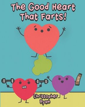 portada The Good Heart That Farts!