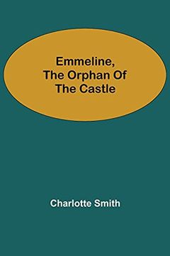portada Emmeline, the Orphan of the Castle (en Inglés)