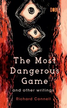 portada The Most Dangerous Game And Other Writings (in English)