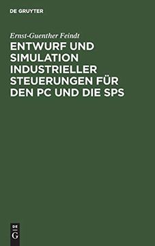 portada Entwurf und Simulation Industrieller Steuerungen für den pc und die Sps: Eine Einführung für Informatiker und Automatisierungstechniker (in German)