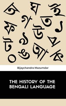portada The History of the Bengali Language (en Inglés)