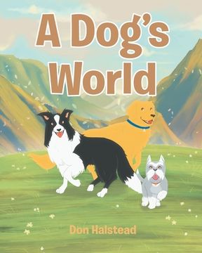 portada A Dog's World (en Inglés)