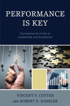 portada Performance Is Key: Connecting the Links to Leadership and Excellence