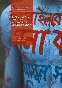 portada Lived Religion and the Politics of (In) Tolerance (Palgrave Studies in Lived Religion and Societal Challenges)
