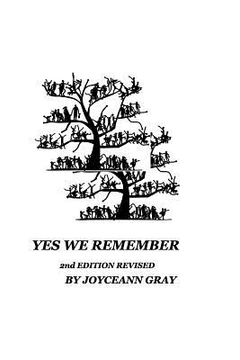 portada Yes We Remember 2nd Edition Revised: Our Ancestors (en Inglés)