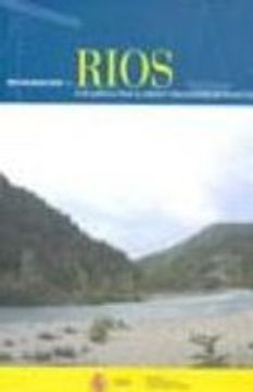 portada RESTAURACION DE RIOS: GUIA JURIDICA PARA EL DISEÑO Y REALIZACION DE PROYECTOS (En papel)