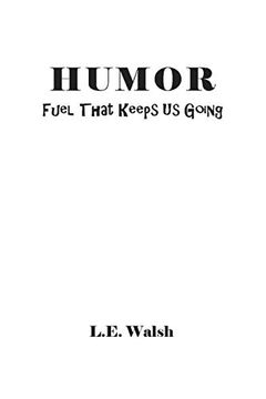 portada Humor: Fuel That Keeps us Going (in English)