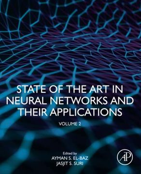 portada State of the art in Neural Networks and Their Applications: Volume 2 (en Inglés)