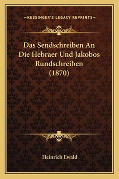 portada Das Sendschreiben An Die Hebraer Und Jakobos Rundschreiben (1870) (en Alemán)
