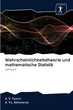 portada Wahrscheinlichkeitstheorie und mathematische Statistik (in German)