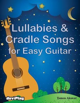 portada Lullabies & Cradle Songs for Easy Guitar (en Inglés)