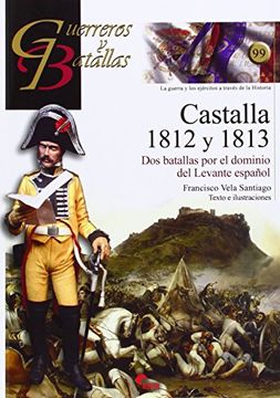 portada Castalla 1812 y 1813: Dos Batallas por el Dominio del Levante Español
