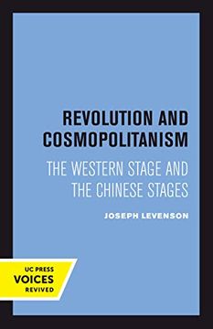 portada Revolution and Cosmopolitanism: The Western Stage and the Chinese Stages 