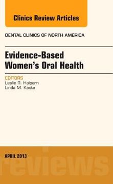portada Evidence-Based Women's Oral Health, an Issue of Dental Clinics: Volume 57-2 (in English)