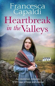 portada Heartbreak in the Valleys: 1 (Wartime in the Valleys) (en Inglés)
