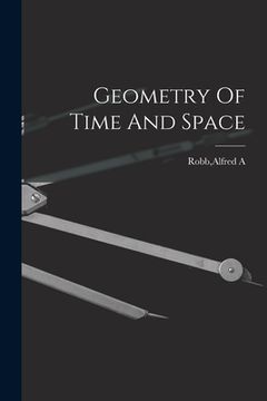 portada Geometry Of Time And Space (in English)