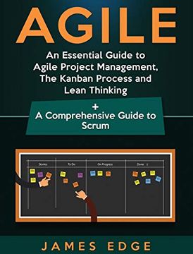 portada Agile: An Essential Guide to Agile Project Management, the Kanban Process and Lean Thinking + a Comprehensive Guide to Scrum (in English)