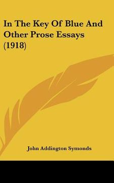 portada in the key of blue and other prose essays (1918) (en Inglés)