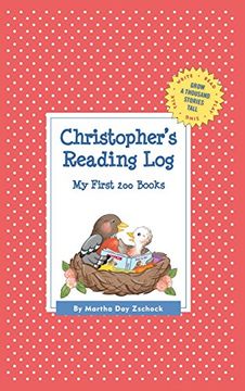 portada Christopher's Reading Log: My First 200 Books (Gatst) (Grow a Thousand Stories Tall) (in English)