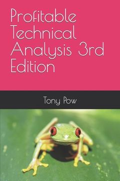 portada Profitable Technical Analysis 3rd Edition (en Inglés)