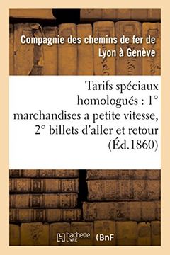 portada Tarifs Speciaux Homologues: 1 Marchandises a Petite Vitesse, 2 Billets D'Aller Et Retour (Savoirs Et Traditions) (French Edition)